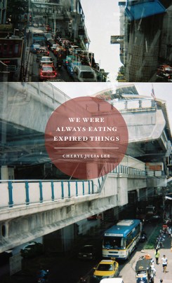 Cheryl Julia Lee We Were Always Eating Expired Things 001 S
